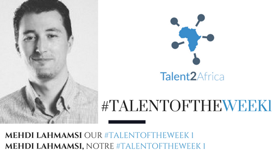 #TalentOfTheWeek2: Mehdi Lahmamsi