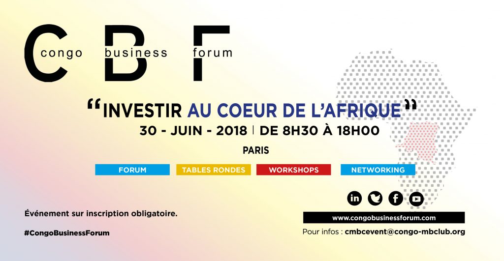Le cœur de l’Afrique a désormais est à l'honneur au Congo Business Forum !